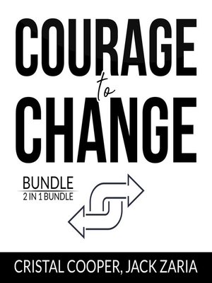 cover image of Courage to Change Bundle, 2 IN 1 Bundle